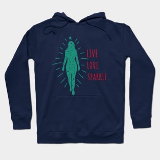 Live Love Sparkle Hoodie